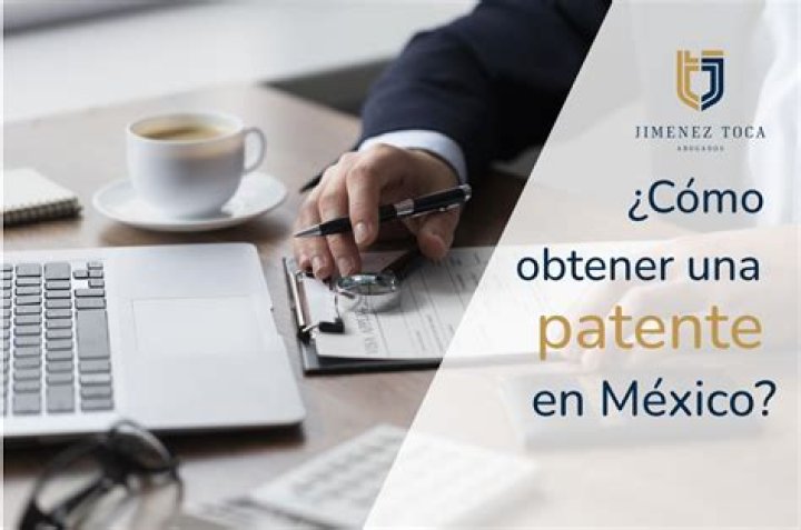 ¿Qué se necesita para patentar una idea en México?