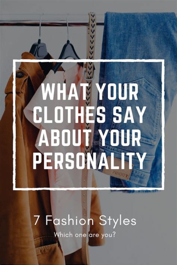 What your clothes say about your personality?